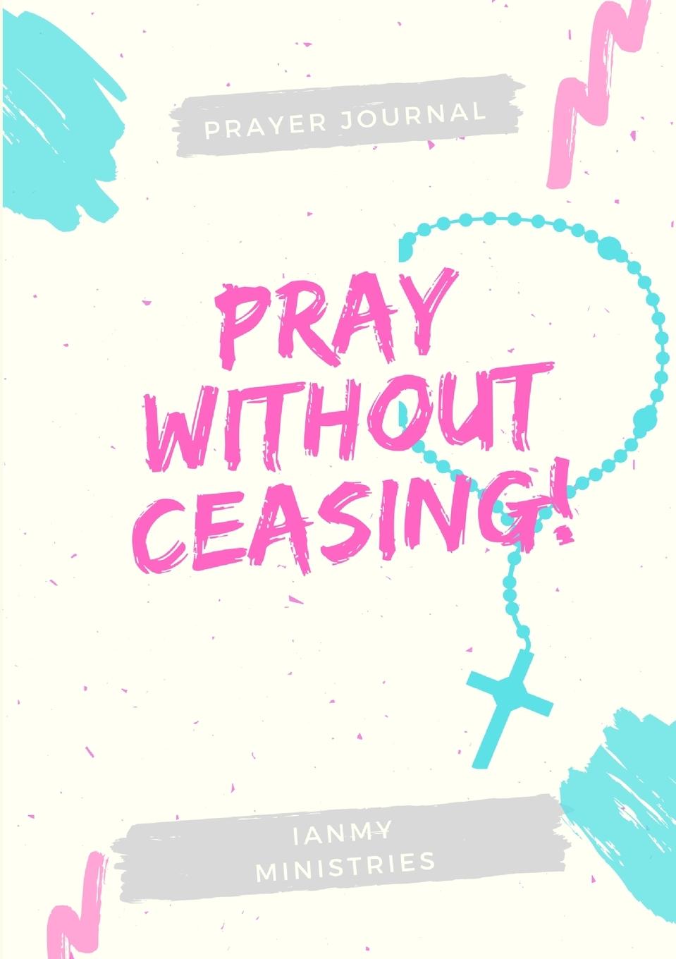 Knjiga Pray Without Ceasing Ciequinita D Vaughn