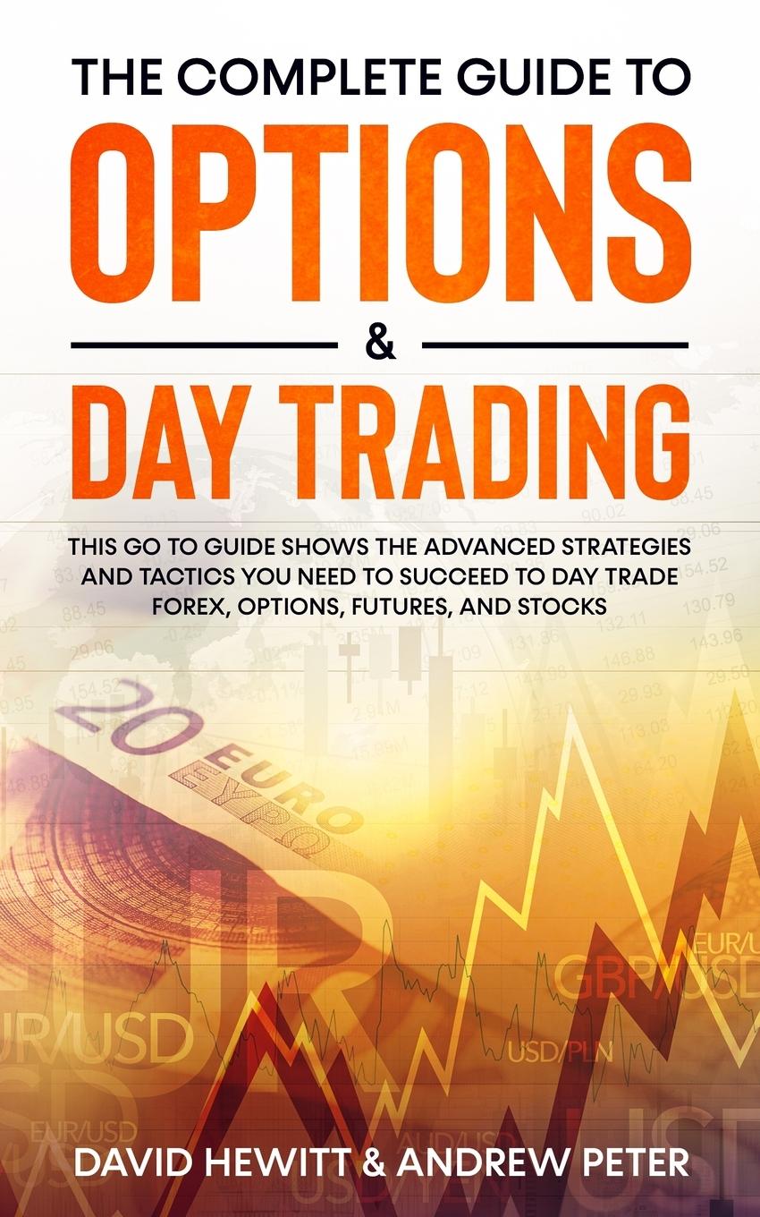 Carte Complete Guide to Options & Day Trading Andrew Peter