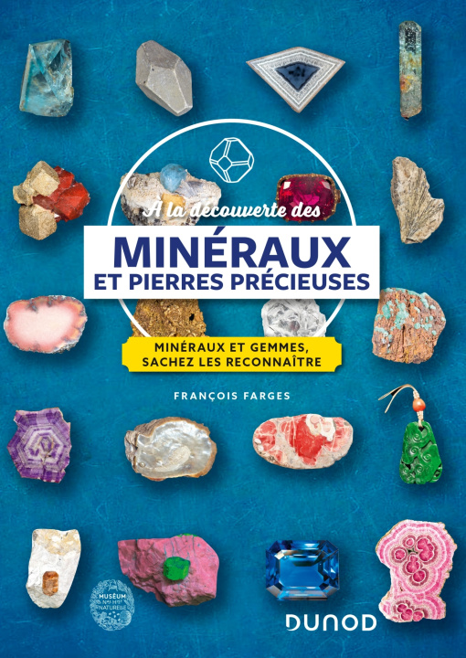 Carte À la découverte des minéraux et pierres précieuses François Farges