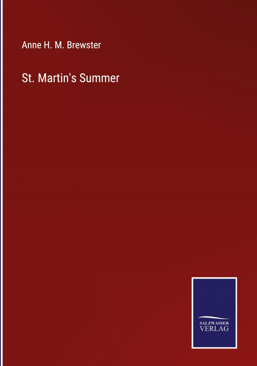 Knjiga St. Martin's Summer Anne H. M. Brewster