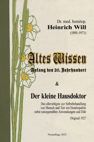 Libro Altes Wissen und Der kleine Hausdoktor Evelyne Will