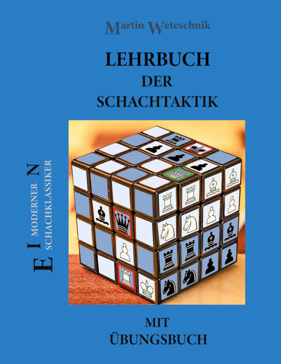 Kniha Lehrbuch der Schachtaktik mit UEbungsbuch 