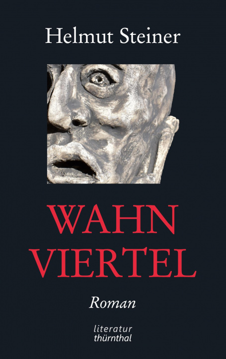 Knjiga Wahnviertel Helmut Steiner
