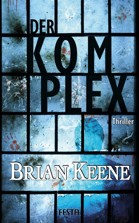 Knjiga Der Komplex Brian Keene