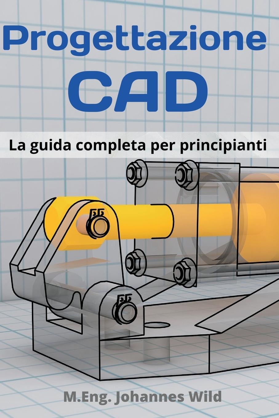Kniha Progettazione CAD 