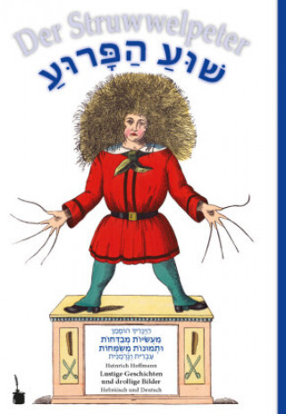 Kniha Shua Parua / Der Struwwelpeter Heinrich Hoffmann