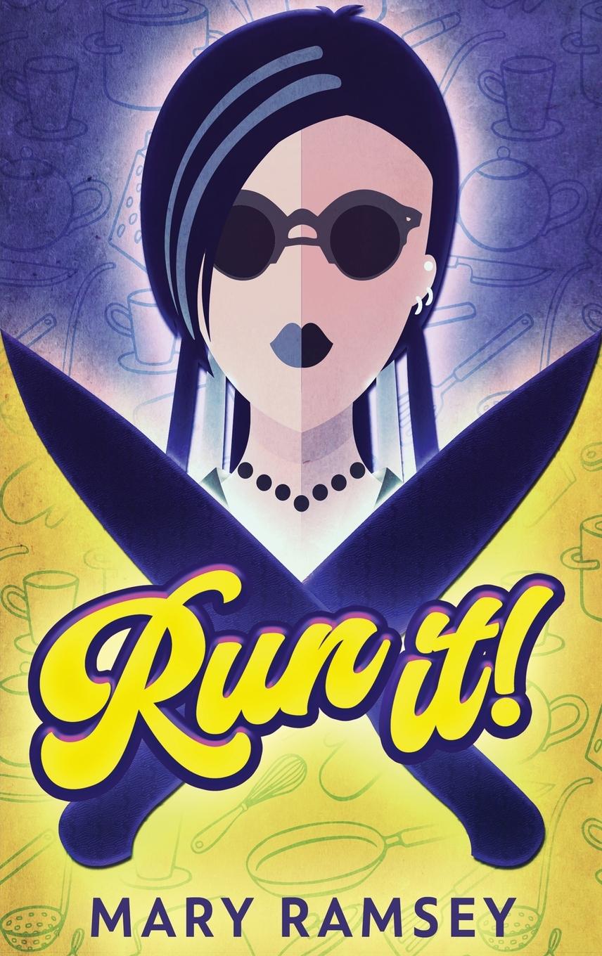 Knjiga Run It! Mary Ramsey