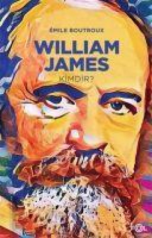 Knjiga William James Kimdir 
