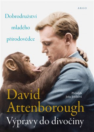 Kniha Výpravy do divočiny David Attenborough