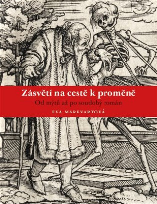 Книга Zásvětí na cestě k proměně Eva Markvartová
