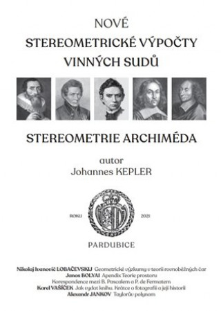 Könyv Nové stereometrické výpočty vinných sudů Johannes Kepler