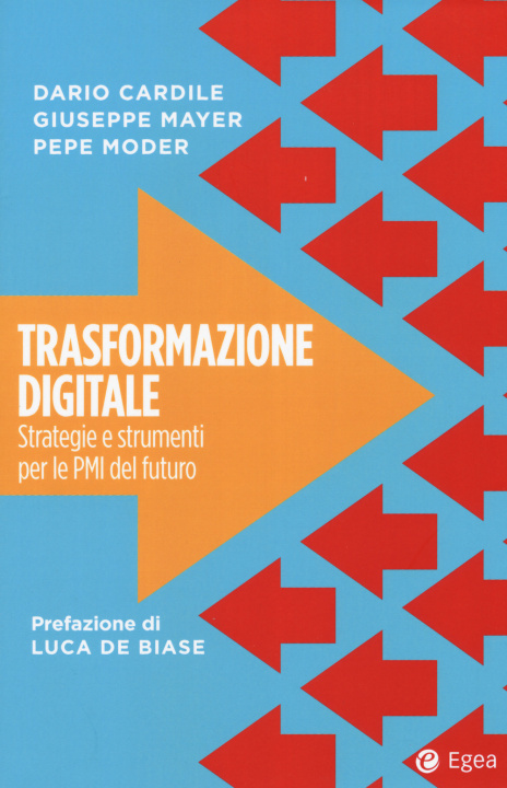 Книга Trasformazione digitale. Strategie e strumenti per le PMI del futuro Dario Cardile