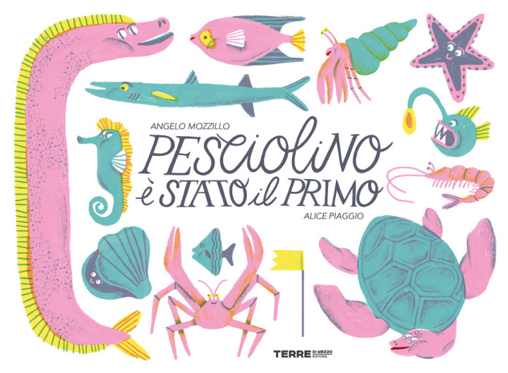 Boek Pesciolino è stato il primo Angelo Mozzillo