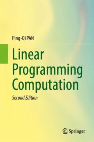 Knjiga Linear Programming Computation, 2 Teile Ping-Qi Pan