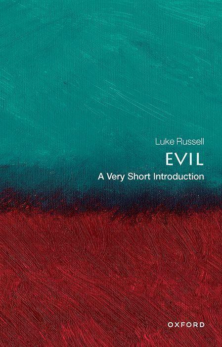 Книга Evil: A Very Short Introduction 