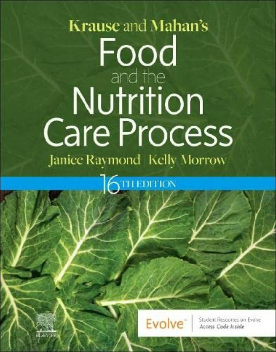 Book Krause and Mahan's Food and the Nutrition Care Process Janice L Raymond
