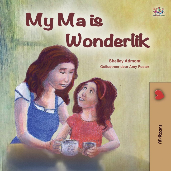 Kniha My Mom is Awesome (Afrikaans Children's Book) Kidkiddos Books