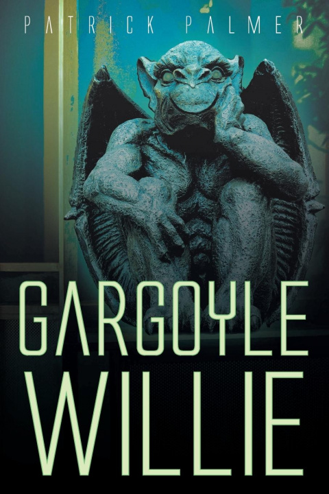 Book Gargoyle Willie Patrick Palmer