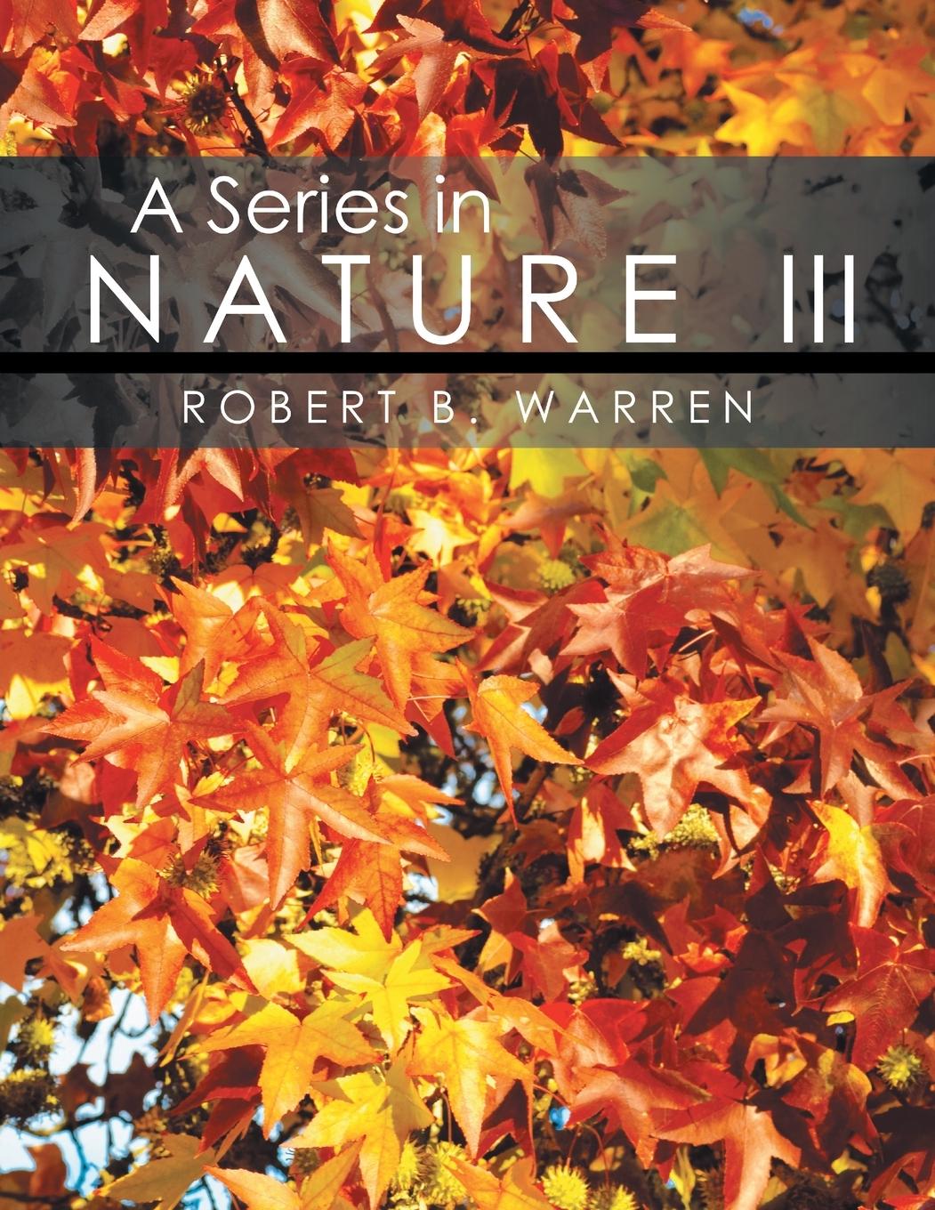 Boek Series in Nature III Robert Warren