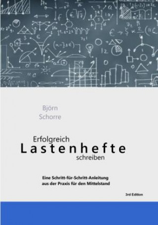 Knjiga Erfolgreich Lastenhefte schreiben Björn Schorre