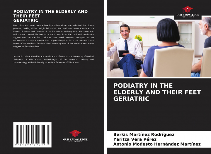Книга PODIATRY IN THE ELDERLY AND THEIR FEET GERIATRIC Yaritza Vera Perez