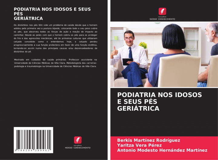 Kniha PODIATRIA NOS IDOSOS E SEUS PÉS GERIÁTRICA Yaritza Vera Perez