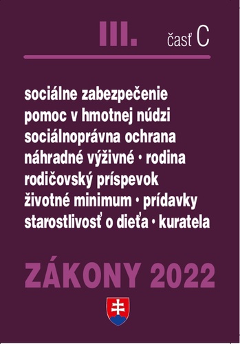 Книга Zákony III časť C 2022 - Sociálne zákony, sociálne služby collegium