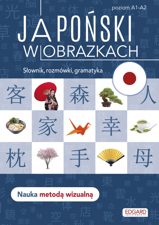 Kniha Japoński w obrazkach. Słówka, rozmówki, gramatyka wyd. 2 Linda Czernichowska-Kramarz