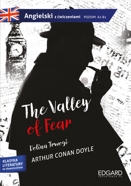 Книга Sherlock Holmes The Valley of Fear. Adaptacja klasyki z ćwiczeniami Arthur Conan Doyle