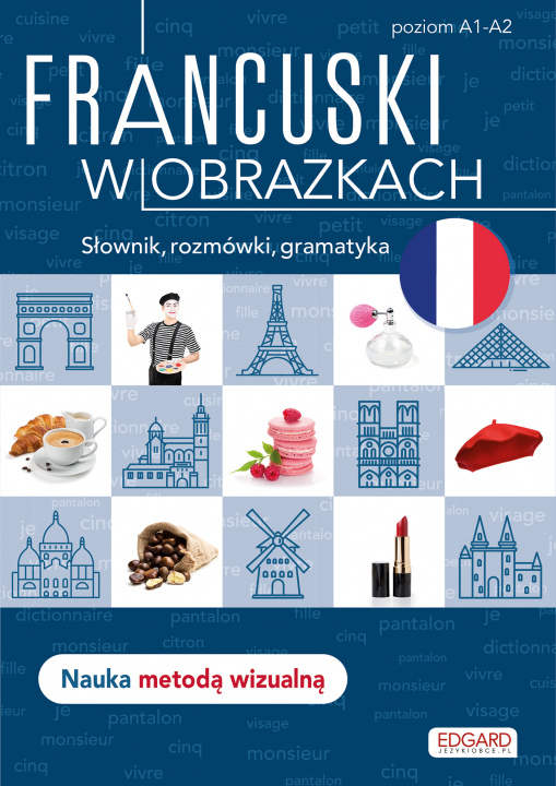 Книга Francuski w obrazkach. Słówka, rozmówki, gramatyka wyd. 2 Agnieszka Wrzesińska