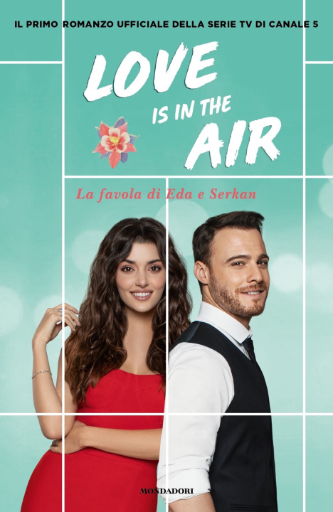 Kniha Love is in the air. La favola di Eda e Serkan 