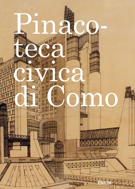 Könyv Pinacoteca civica di Como. Opere scelte 