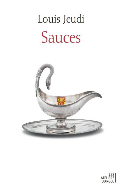Kniha Sauces Louis JEUDI