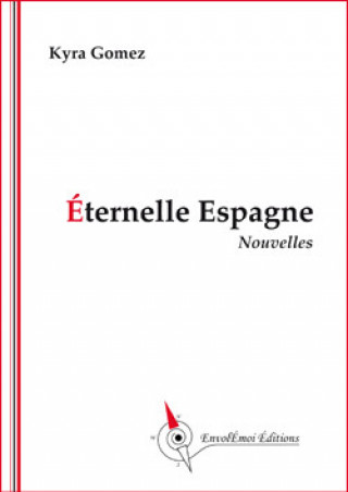 Buch Eternelle Espagne Gomez