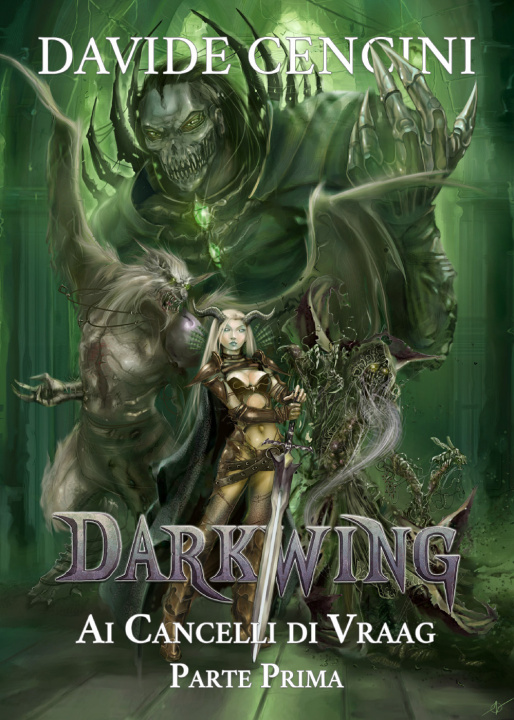 Book Ai cancelli di Vraag. Darkwing Davide Cencini