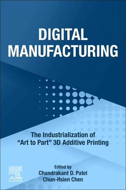 Knjiga Digital Manufacturing Chandrakant Patel