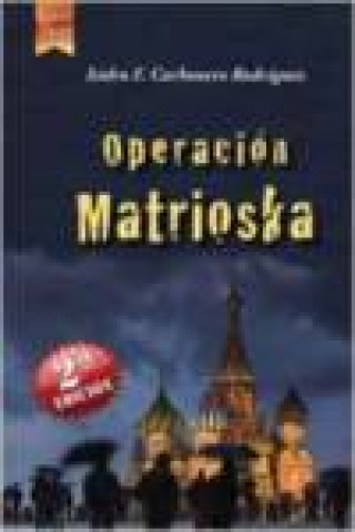 Книга Operación Matrioska ISIDRO CARBONERO RODRIGUEZ