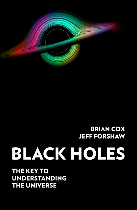 Book Black Holes PROFESSOR BRIAN COX