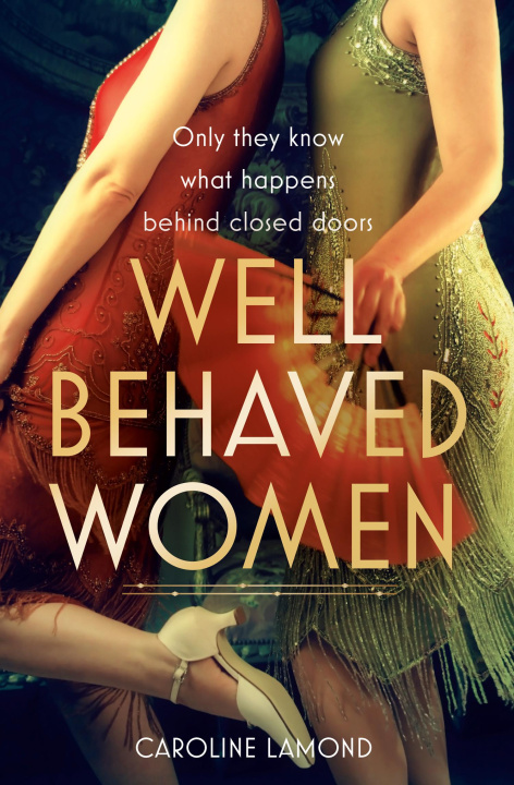 Knjiga Well Behaved Women Caroline Lamond