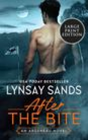 Knjiga After the Bite: An Argeneau Novel Sands
