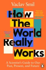Carte How the World Really Works Vaclav Smil
