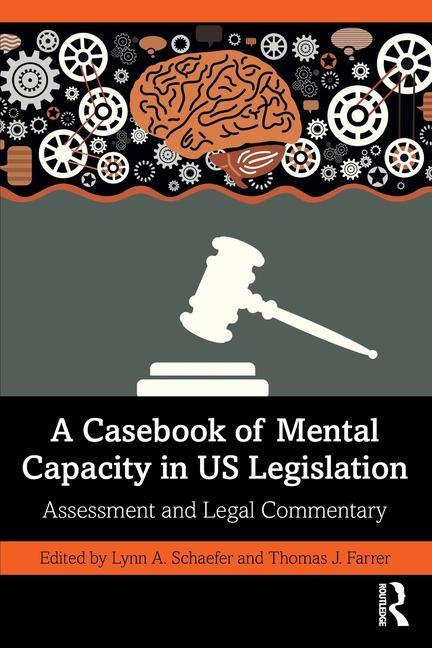 Kniha Casebook of Mental Capacity in US Legislation 