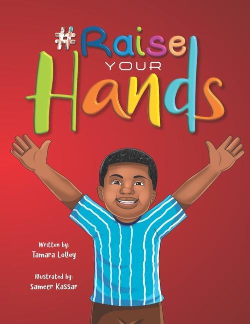 Knjiga #Raise Your Hands Tamara L Lolley