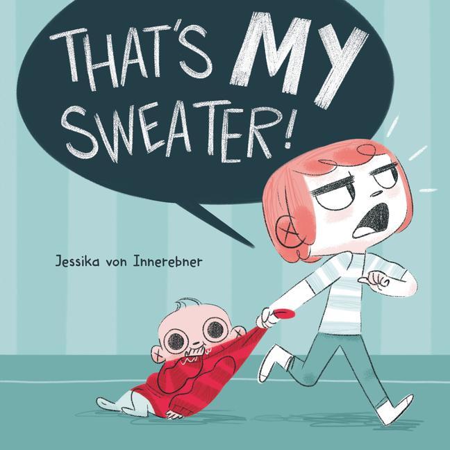 Knjiga That's My Sweater! von Innerebner
