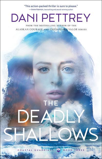 Knjiga Deadly Shallows Dani Pettrey