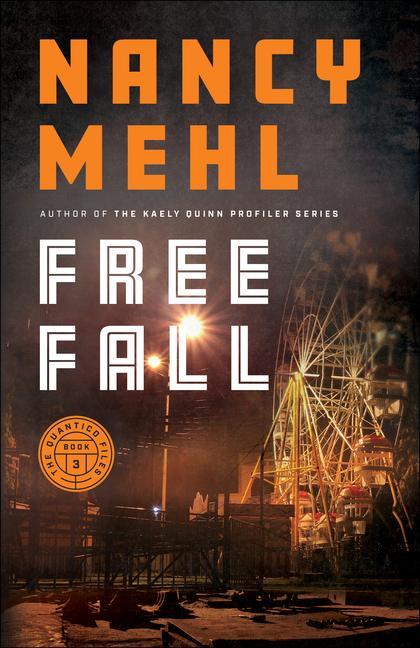 Könyv Free Fall Nancy Mehl