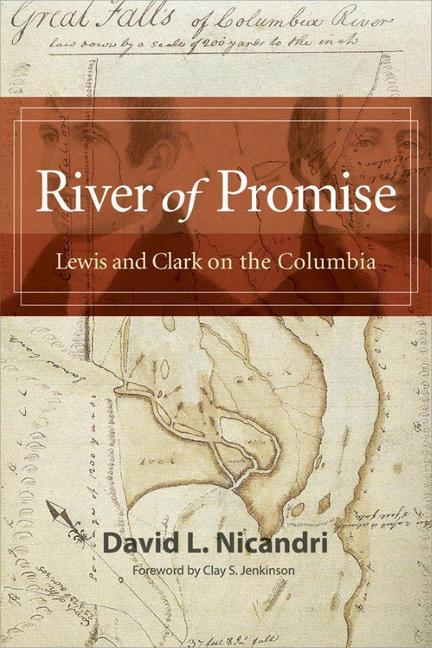 Knjiga River of Promise: Lewis and Clark on the Columbia Clay S. Jenkinson