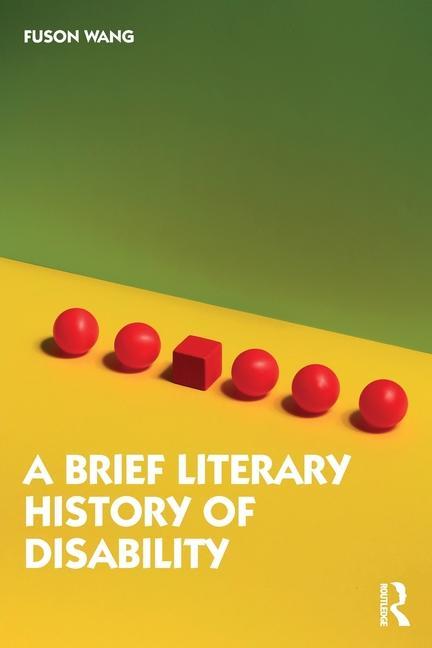 Könyv Brief Literary History of Disability Fuson Wang