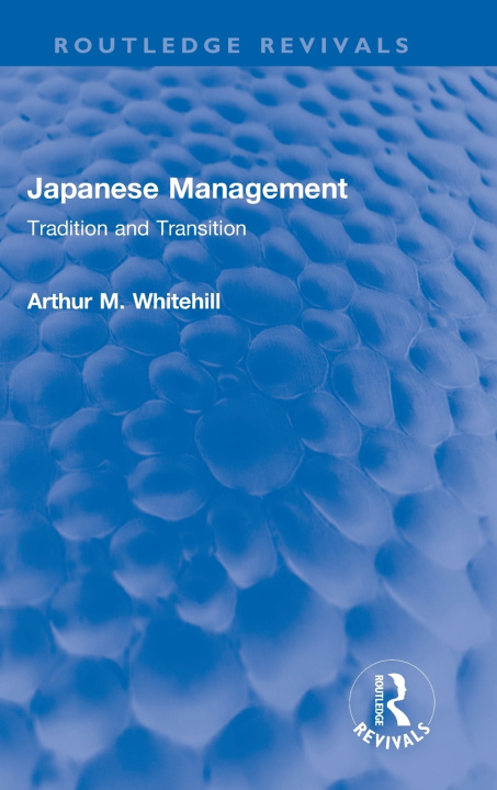 Knjiga Japanese Management Arthur M. Whitehill