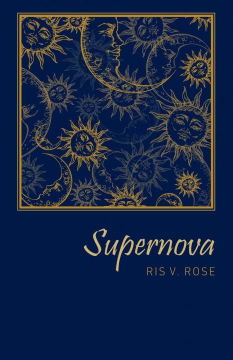 Knjiga Supernova Ris V. Rose